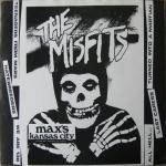 Misfits : Max's Kansas City